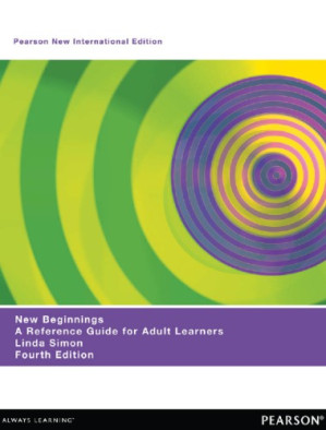 New beginnings: a reference guide for adult learners - Simon, Linda