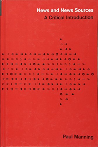 News and News Sources : A Critical Introduction