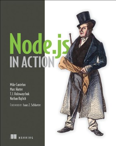 Node.js in Action - Mike Cantelon, Marc Harter, TJ Holowaychuk, Nathan Rajlich