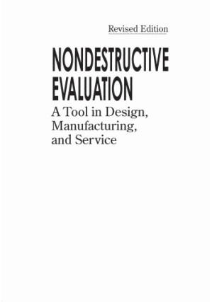 Nondestructive evaluation: a tool in design, manufacturing and service