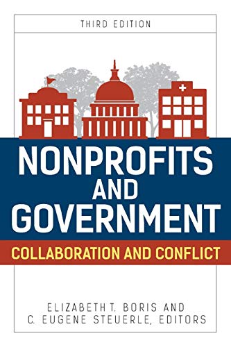 Nonprofits and Government: Collaboration and Conflict - 3rd Edition