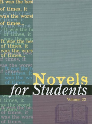 Novels for Students: Presenting Analysis, Context & Criticism on Commonly Studied Novels By Sara Constantakis, Anne Devereaux Jordan - 9780840031938