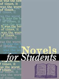 Novels for Students: Presenting Analysis, Context & Criticism on Commonly Studied Novels Volume 11 By Elizabeth Thomason
