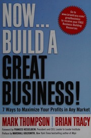 Now, build a great business!: 7 ways to maximize your profits in any market