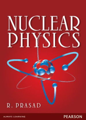 Nuclear Physics - R. Prasad