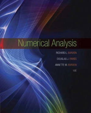 Numerical Analysis By Annette M. Burden, J. Douglas Faires, Richard L. Burden -