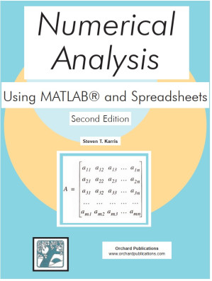 Numerical Analysis Using MATLAB and Spreadsheets By Pamela M. Kalte, Katherine H. Nemeh, Noah Schusterbauer - 9780787665708