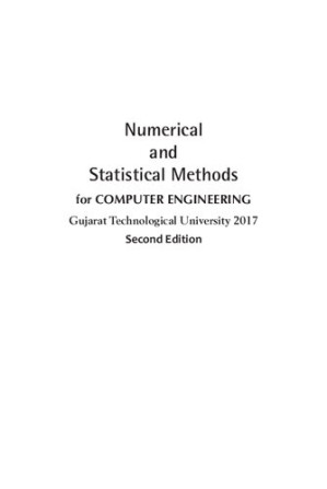 Numerical and Statistical Methods for Computer Engineering Gujarat Technological University 2017 By Ravish R Singh;Mukul Bhatt