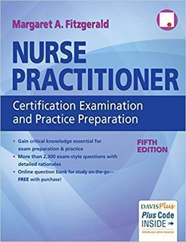 Nurse Practitioner Certification Examination And Practice Preparation 5Th Edition