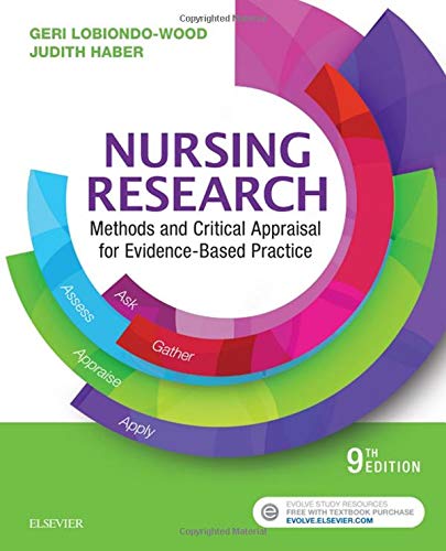 Nursing Research: Methods and Critical Appraisal for Evidence-Based Practice - 9th Edition