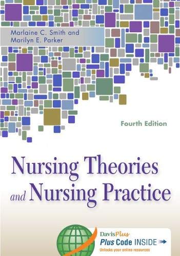 Nursing Theories and Nursing Practice - 4th Edition