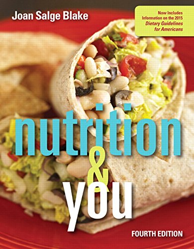 Nutrition & You - 4th Edition