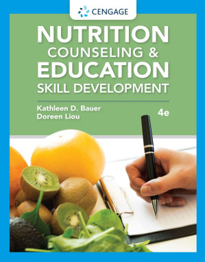Nutrition Counseling and Education Skill Development (MindTap Course List) By Kathleen D. Bauer, Doreen Liou