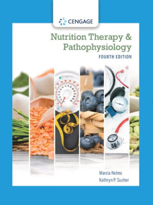 Nutrition Therapy and Pathophysiology, 4th Edition Marcia Nelms, Kathryn P. Sucher By Nutrition Therapy and Pathophysiology, 4th Edition ,Marcia Nelms, Kathryn P. Sucher - 9780357041710