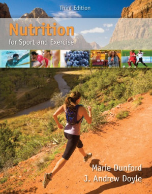 Nutrition for sport and exercise By Marie Dunford and J. Andrew Doyle