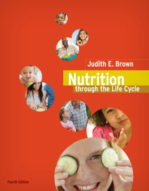Nutrition through the life cycle By Brown, Judith E.;Isaacs, Janet S - 9780495802822