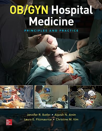 OB/GYN Hospital Medicine: Principles And Practice