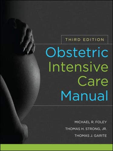 OBSTETRIC INTENSIVE CARE MANUAL THIRD EDITION