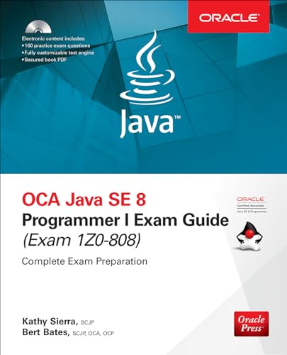 OCA Java SE 8 programmer I exam guide (exam 1Z0-808)