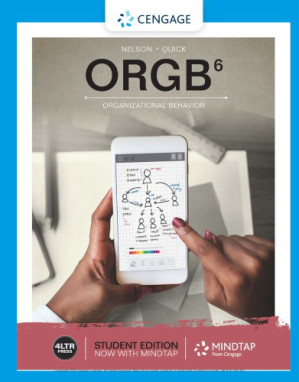 ORGB 6: Organisational Behavior By Debra L. Nelson; James Campbell Quick