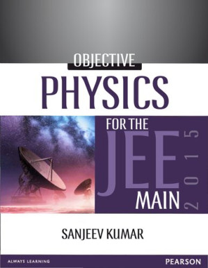 Objective Physics for the JEE Main 2015 - Sanjeev Kumar
