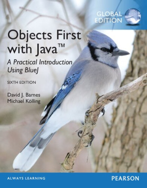 Objects First with Java: A Practical Introduction Using BlueJ - David Barnes, Michael Kolling