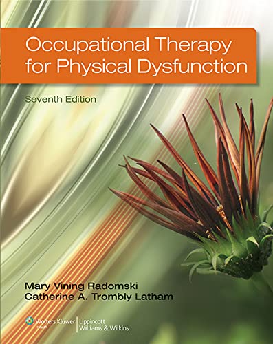 Occupational Therapy for Physical Dysfunction Seventh Edition - 7th Edition