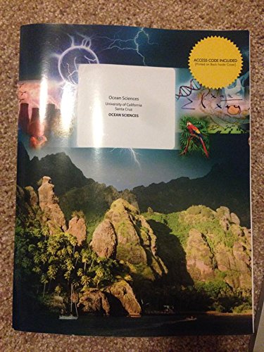 Ocean Science University of California Santa Cruz OCEA 001 WITH NEW ACCESS CODE