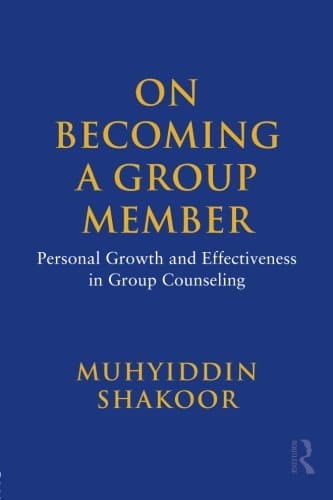 On Becoming a Group Member: Personal Growth and Effectiveness in Group Counseling - 1st Edition