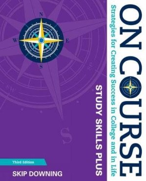 On Course Study Skills Plus Edition (3rd Edition) By Skip Downing