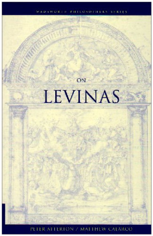 On Levinas By Peter Atterton, Matthew Calarco - 9780534465360