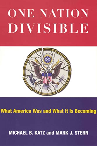 One Nation Divisible: What America Was and What It Is Becoming (The Russell Sage Foundation Census Series)