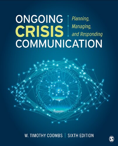 Ongoing Crisis Communication: Planning, Managing, and Responding - 9781071816622