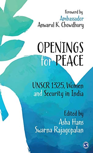 Openings for Peace: UNSCR 1325, Women and Security in India