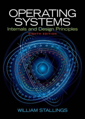 Operating Systems Internals and Design Principles - William Stallings