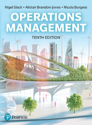 Operations Management - Nigel Slack, Alistair Brandon-Jones, Nicola Burgess