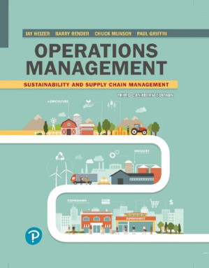 Operations Management: Sustainability and Supply Chain Management, Third Canadian Edition - Paul Griffin (Author) Jay Heizer (Author), Barry Render (Author) - 9780135173626-1