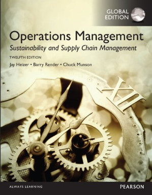 Operations management: sustainability and supply chain management - Jay Heizer; Barry Render; Chuck Munson