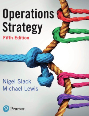 Operations strategy - Slack, Nigel;Lewis, Michael(Contributor) - 9789353060459