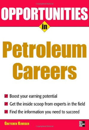 Opportunities in Petroleum by Gretchen Krueger