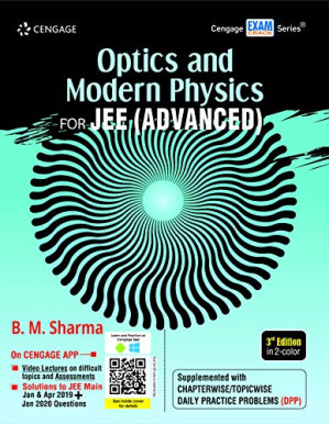 Optics and Modern Physics for JEE (Advanced), 3rd edition By B. M. Sharma