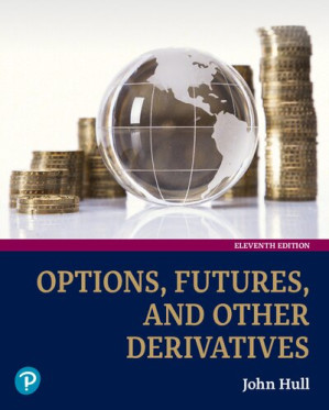 Options, Futures, and Other Derivatives: Eleventh Edition - John C. Hull