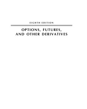 Options, Futures, and Other Derivatives - John C. Hull - 9780132777421