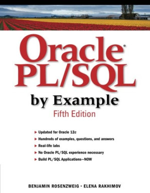 Oracle® PL/SQL by Example - Rakhimov, Elena; Rosenzweig, Benjamin