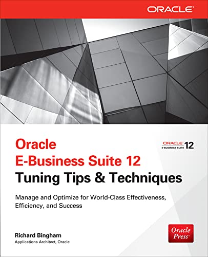 Oracle E-Business Suite 12 tuning tips & techniques