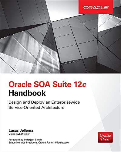 Oracle SOA Suite 12c handbook by Jellema, Lucas, author