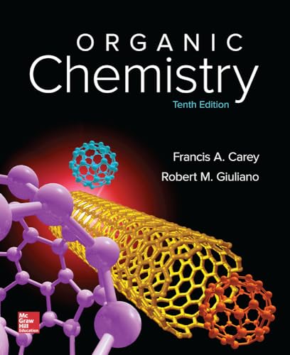 Organic Chemistry 10 ed. by Francis A Carey Dr., Robert M. Giuliano