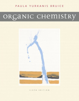 Organic Chemistry , 6th Edition - Paula Y. Bruice