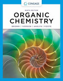 Organic Chemistry, 9th Edition By William H. Brown, Brent L. Iverson, Eric Anslyn, Christopher S. Foote