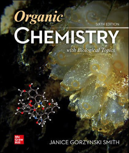 Organic Chemistry with Biological Topics By Janice Górzyński Smith